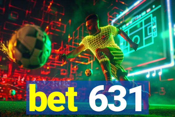 bet 631